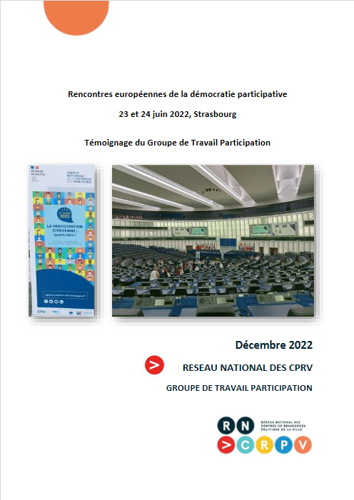 Rencontres européennes de la démocratie participative 23 et 24 juin 2022 – Strasbourg.Témoignage du Groupe de Travail Participation