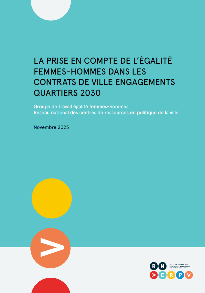 La prise en compte de l’égalité femmes-hommes dans les contrats de ville Engagements quartiers 2030