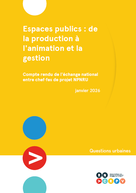 Espaces publics : de la production à l&rsquo;animation et la gestion